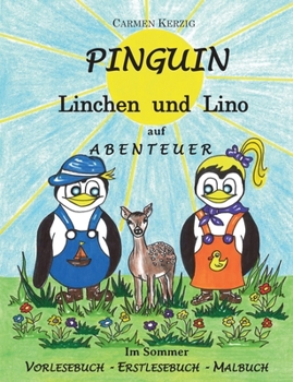 Paperback Pinguin Linchen und Lino auf Abenteuer im Sommer: Vorlesebuch, Erstlesebuch [German] Book