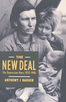 Paperback The New Deal: Depression Years, 1933-40 Book