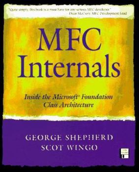 Paperback MFC Internals: Inside the Microsoft(c) Foundation Class Architecture Book
