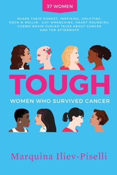 Paperback Tough: Women Who Survived Cancer Book