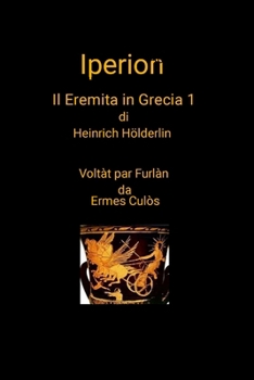 Paperback Iperion: il Eremita in Grecia 1 [Friulian] Book