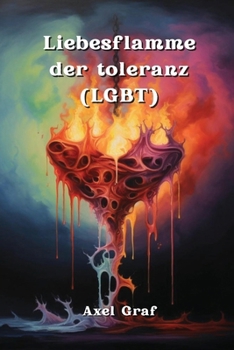 Paperback Liebesflamme der Toleranz (LGBT) [German] Book