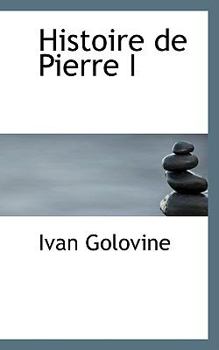 Paperback Histoire de Pierre I Book