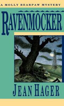Ravenmocker (Molly Bearpaw Mysteries) - Book #1 of the Molly Bearpaw