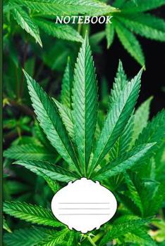 Paperback Notebook: Marijuana Themed Notebook Book
