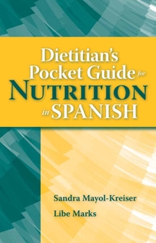Paperback Dietitian's Pocket Guide for Nutrition in Spanish Book