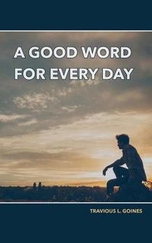 Paperback A Good Word for Every Day Book