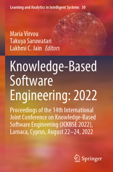 Paperback Knowledge-Based Software Engineering: 2022: Proceedings of the 14th International Joint Conference on Knowledge-Based Software Engineering (Jckbse 202 Book