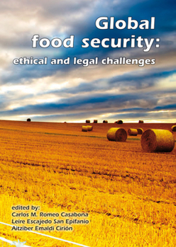 Paperback Global Food Security: Ethical and Legal Challenges Book