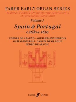 Paperback Faber Early Organ, Vol 5: Spain 1620-1670 Book
