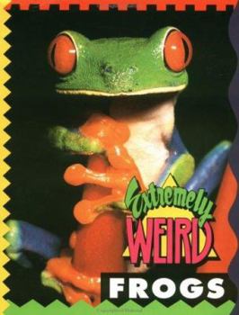 Paperback Extremely Weird Frogs Book