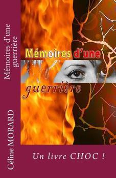 Paperback Memoires d'une guerriere [French] Book