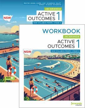 Jacaranda Active Outcomes 1 Stage 4 NSW Syllabus Personal Development, Health and Physical Education, 4e learnON + Print with Print Workbook (Active Outcomes Series)