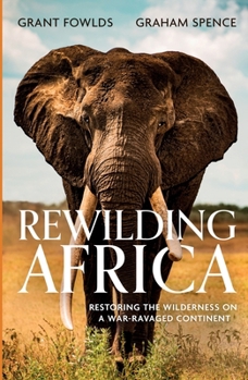 REWILDING AFRICA