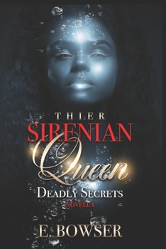 Paperback Their Sirenian Queen: Deadly Secrets Novella Book