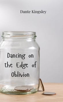 Paperback Dancing on the Edge of Oblivion Book