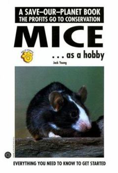 Paperback Mice As a Hobby (Save-Our-Planet) Book