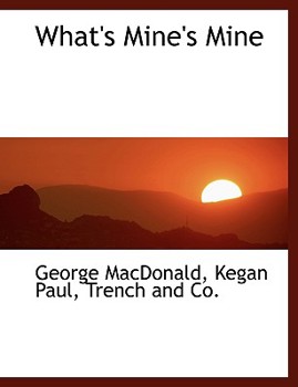 Paperback What's Mine's Mine Book