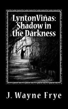 Paperback Lynton Vinas: Shadow in the Darkness Book