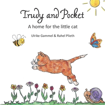Paperback Trudy and Pocket: A home for the little cat Book