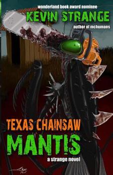 Paperback Texas Chainsaw Mantis Book