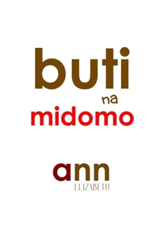 Paperback Buti Na Midomo - Ann Elizabeth [Swahili] Book