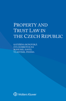 Paperback Property and Trust Law in the Czech Republic Book