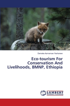 Paperback Eco-tourism For Conservation And Livelihoods, BMNP, Ethiopia Book