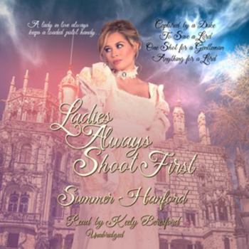 Ladies Always Shoot First, Vol. 1: Books 1-4