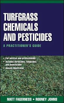 Hardcover Turfgrass Chemicals and Pesticides: A Practitioner's Guide Book