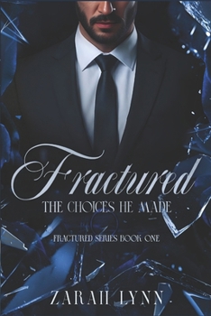 Paperback Fractured: The Choices He Made (A Cheating Romance) Book
