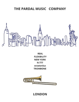 Paperback Real Flexibility New York N-777 Octatonica Trombone: London Book