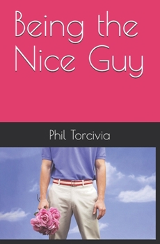 Paperback Being the Nice Guy Book