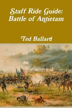 Paperback Staff Ride Guide: Battle of Antietam Book