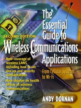 Paperback The Essential Guide to Wireless Communications Applications Book