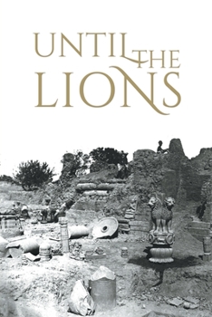 Paperback Until the Lions: Echoes from the Mahabharata Book