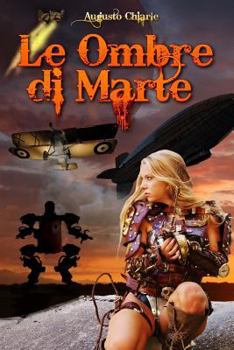 Paperback Le Ombre di Marte: (ciclo completo) [Italian] Book