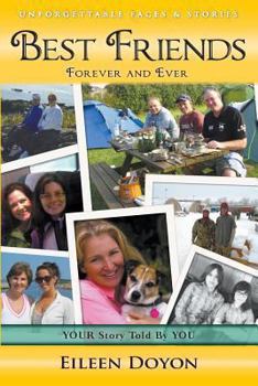 Paperback Unforgettable Faces & Stories: Best Friends: Forever and Ever Book