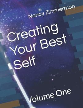 Paperback Creating Your Best Self: Volume One Book
