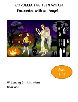 Paperback Cordelia the Teen Witch: Encounter With An Angel Book