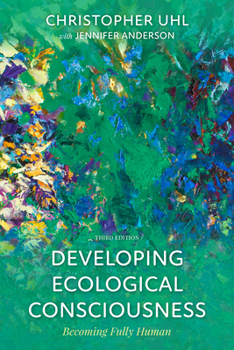 Hardcover Developing Ecological Consciousness: Becoming Fully Human Book