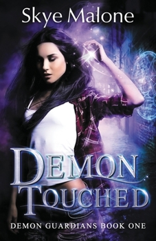 Touch Me - Book #1 of the Demon Guardians