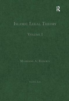 Hardcover Islamic Legal Theory: Volume I Book