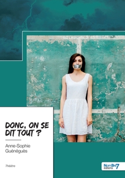 Paperback Donc, on se dit tout ? [French] Book