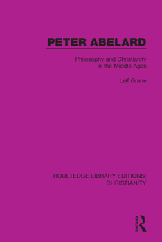 Paperback Peter Abelard: Philosophy and Christianity in the Middle Ages Book