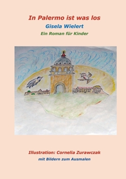 Paperback In Palermo ist was los: Ein Roman für Kinder [German] Book