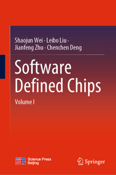 Hardcover Software Defined Chips: Volume I Book