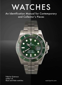 Hardcover Watches: An Identification Manual for Contemporary and Collector's Pieces Book