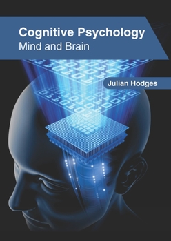 Hardcover Cognitive Psychology: Mind and Brain Book