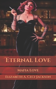 Paperback Eternal Love: Mafia Love Book